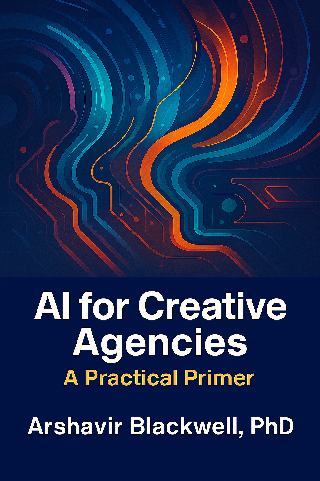 AI for Creative Agencies: A Practical Primer cover